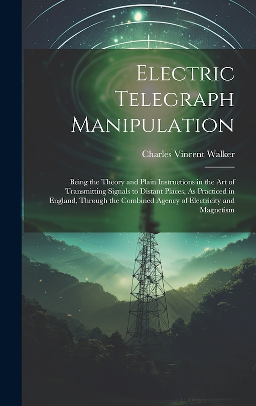 Couverture_Electric Telegraph Manipulation