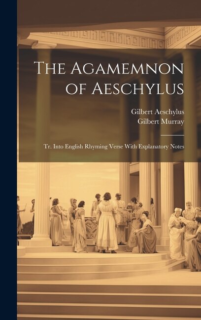 Couverture_The Agamemnon of Aeschylus