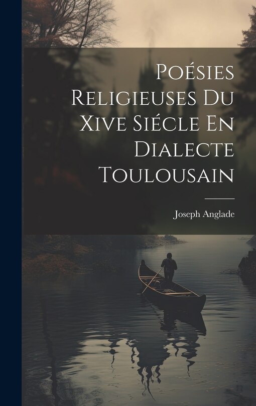 Front cover_Po&eacute;sies Religieuses Du Xive Si&eacute;cle En Dialecte Toulousain