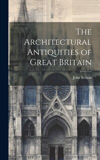 Front cover_The Architectural Antiquities of Great Britain
