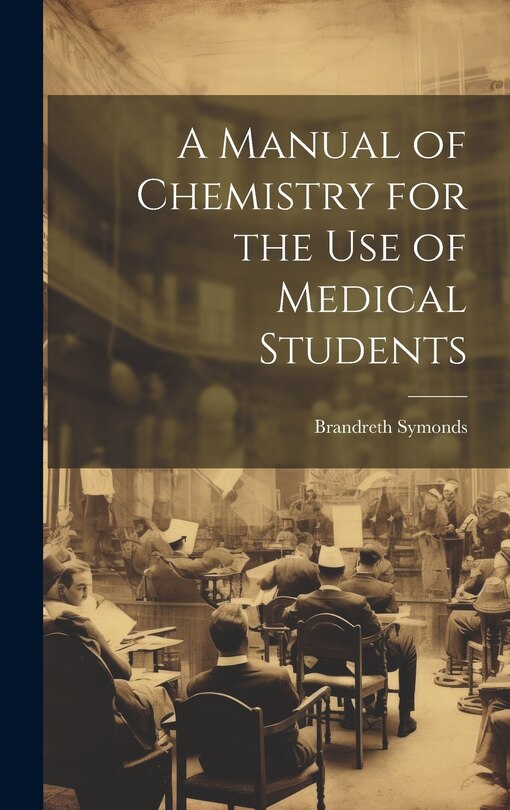 Couverture_A Manual of Chemistry for the Use of Medical Students
