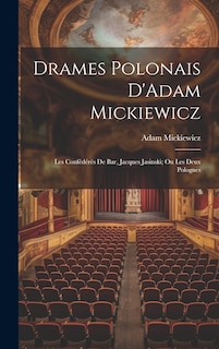 Couverture_Drames Polonais D'Adam Mickiewicz
