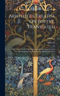 Front cover_Aristotle's Treatise On Poetry, Translated