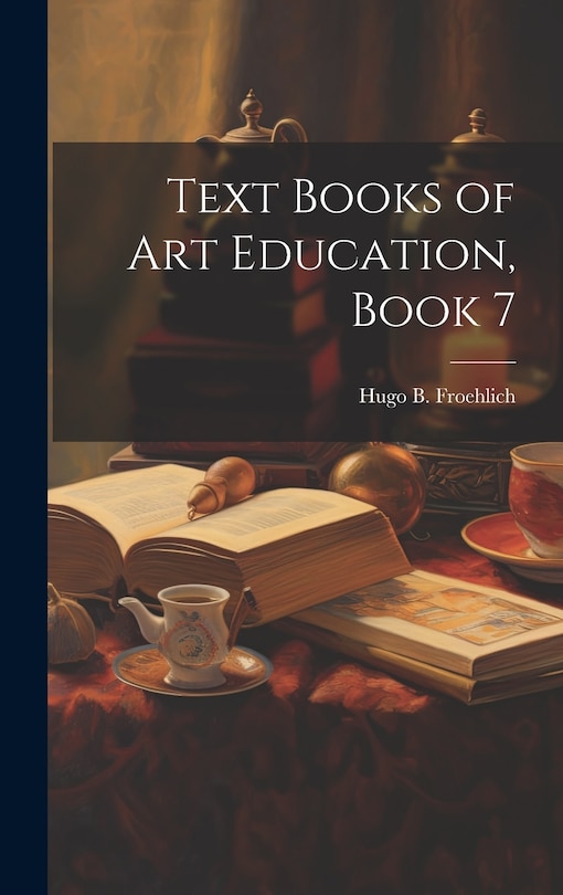 Couverture_Text Books of Art Education, Book 7