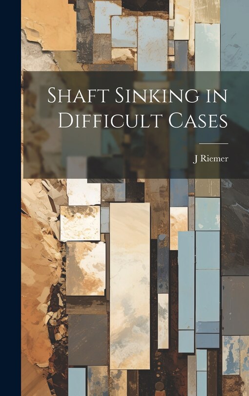 Couverture_Shaft Sinking in Difficult Cases