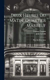 Front cover_Deux Heures Du Matin, Quartier Marbeuf