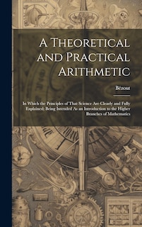 Couverture_A Theoretical and Practical Arithmetic