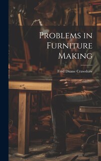 Front cover_Problems in Furniture Making