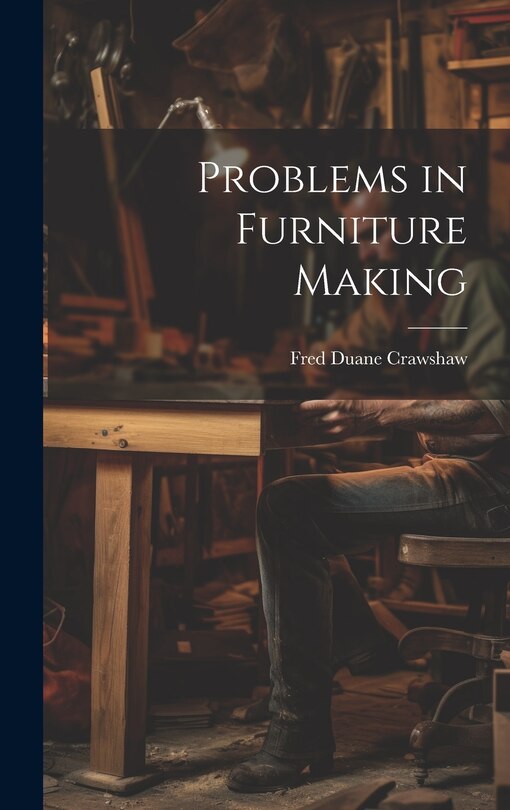 Front cover_Problems in Furniture Making