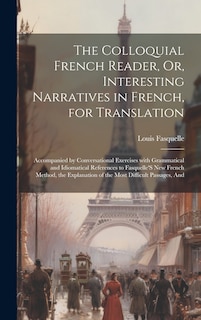 Front cover_The Colloquial French Reader, Or, Interesting Narratives in French, for Translation