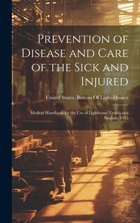 Front cover_Prevention of Disease and Care of the Sick and Injured