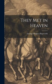 Front cover_They Met in Heaven