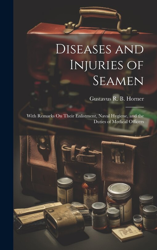 Front cover_Diseases and Injuries of Seamen