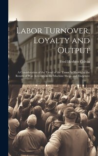 Front cover_Labor Turnover, Loyalty and Output