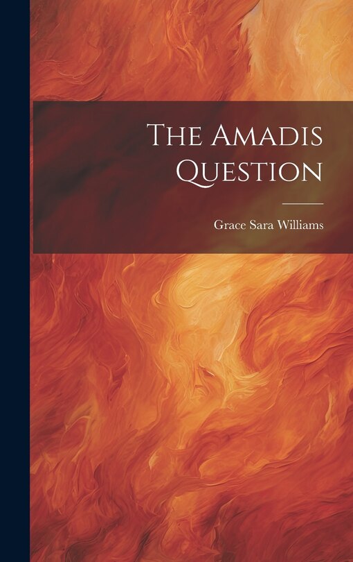 Front cover_The Amadis Question