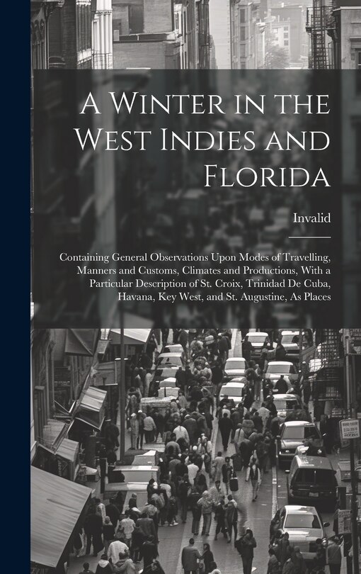 Front cover_A Winter in the West Indies and Florida