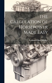 Front cover_The Calculation of Horsepower Made Easy