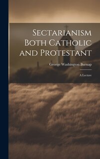 Couverture_Sectarianism Both Catholic and Protestant