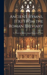 Couverture_Ancient Hymns, [Tr.] From the Roman Breviary