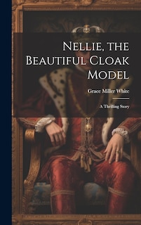 Couverture_Nellie, the Beautiful Cloak Model