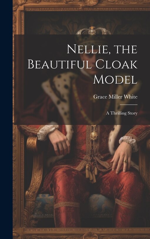 Couverture_Nellie, the Beautiful Cloak Model