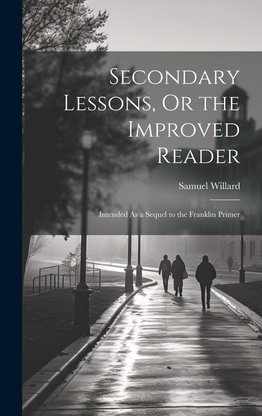 Couverture_Secondary Lessons, Or the Improved Reader