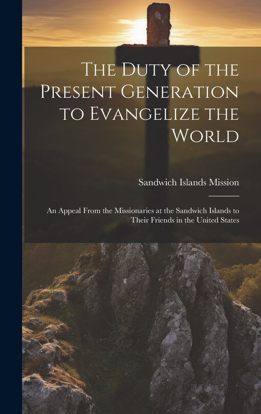 Front cover_The Duty of the Present Generation to Evangelize the World