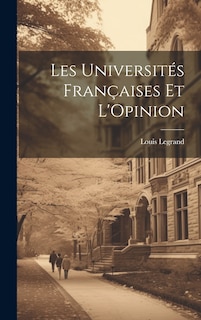 Couverture_Les Universités Françaises Et L'Opinion