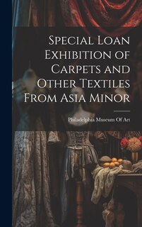 Front cover_Special Loan Exhibition of Carpets and Other Textiles From Asia Minor