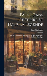 Couverture_Faust Dans L'histoire Et Dans La Légende