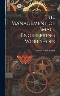 Couverture_The Management of Small Engineering Workshops