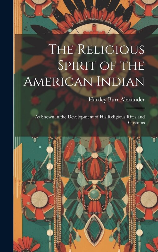 Front cover_The Religious Spirit of the American Indian