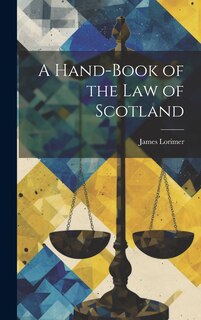 Front cover_A Hand-Book of the Law of Scotland