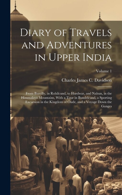Couverture_Diary of Travels and Adventures in Upper India