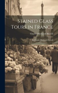 Front cover_Stained Glass Tours in France