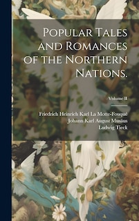 Front cover_Popular Tales and Romances of the Northern Nations.; Volume II