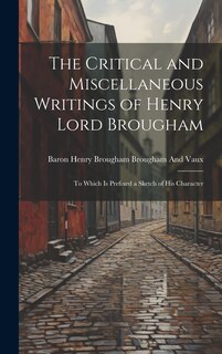 Couverture_The Critical and Miscellaneous Writings of Henry Lord Brougham