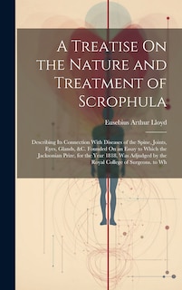 Couverture_A Treatise On the Nature and Treatment of Scrophula