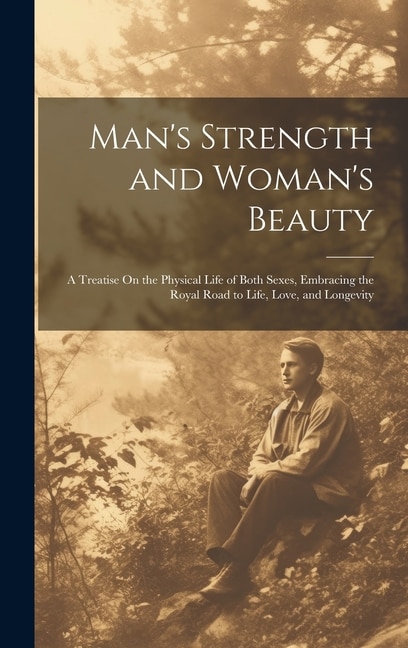 Front cover_Man's Strength and Woman's Beauty