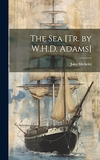 Front cover_The Sea [Tr. by W.H.D. Adams]