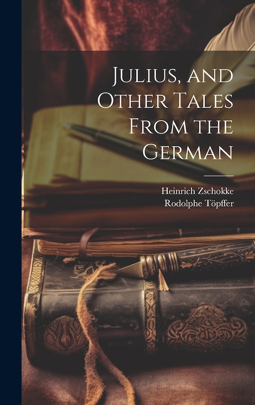 Front cover_Julius, and Other Tales From the German