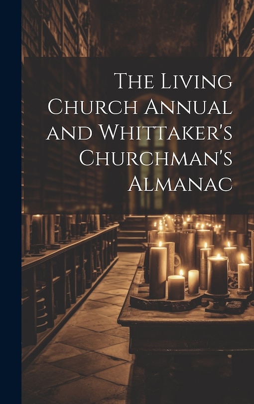 Front cover_The Living Church Annual and Whittaker's Churchman's Almanac