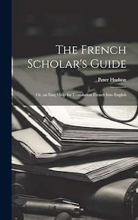 Front cover_The French Scholar's Guide