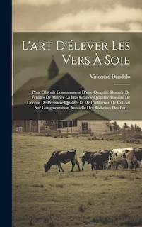Couverture_L'art D'élever Les Vers À Soie