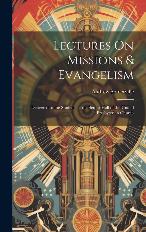 Front cover_Lectures On Missions & Evangelism