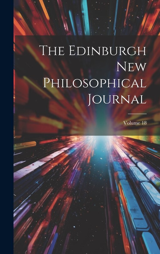 Front cover_The Edinburgh New Philosophical Journal; Volume 18