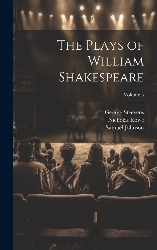 Front cover_The Plays of William Shakespeare; Volume 5