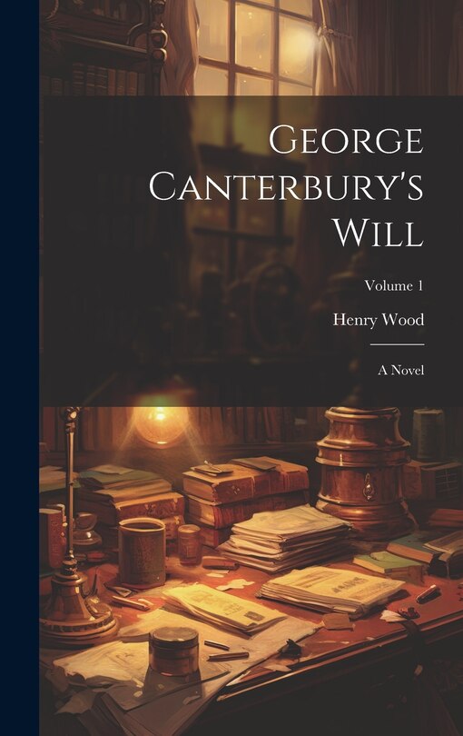 Front cover_George Canterbury's Will