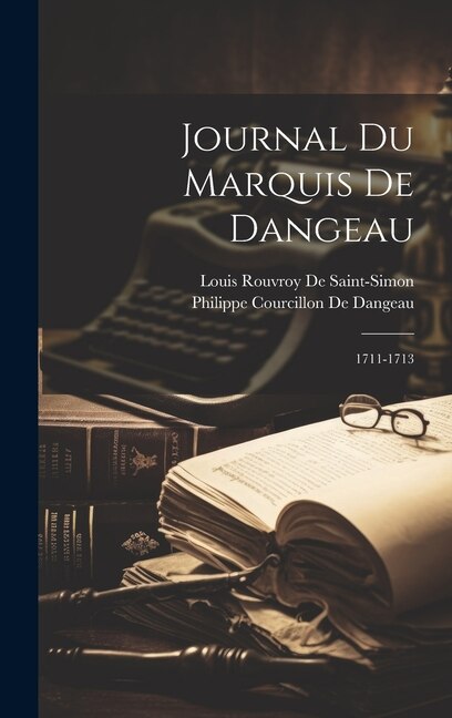 Couverture_Journal Du Marquis De Dangeau