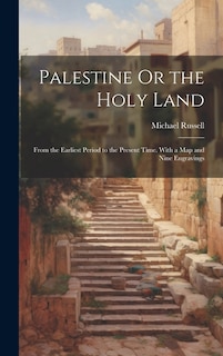 Front cover_Palestine Or the Holy Land